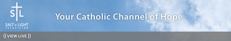 Salt+Light Television - Your Catholic Channel of Hope