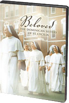 Beloved: The Dominican Sisters of St. Cecilia